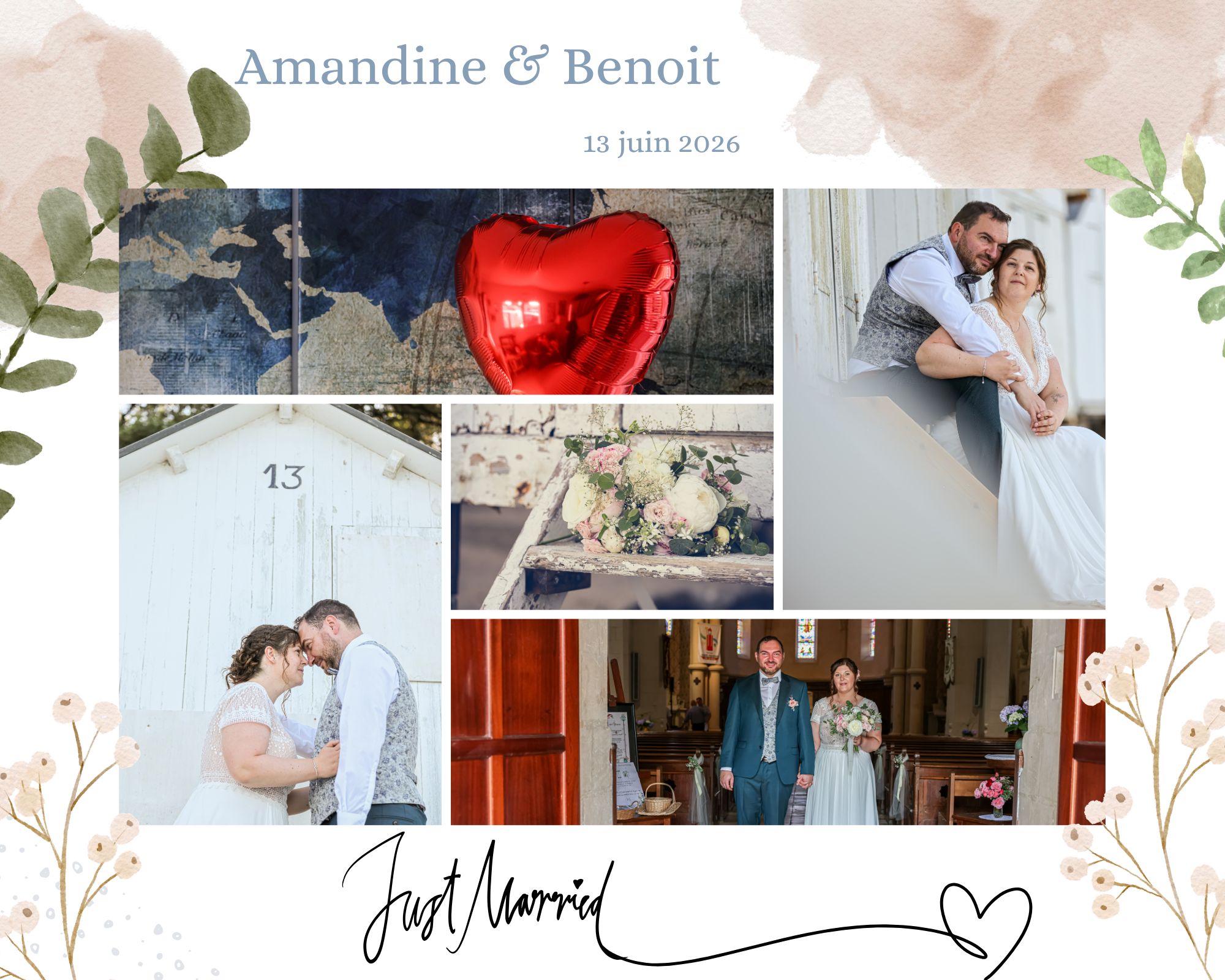 Benoit et Amandine cgregphoto Quel joli collage pour célébrer Amandine et Benoit ! Daté du 13 juin 2026, il rassemble cinq photos sur un fond aquarelle tout en douceur, rehaussé de quelques brins d'eucalyptus. On y découvre une carte du monde texturée avec un ballon en forme de cœur rouge, le couple qui pose debout puis assis devant une cabane de plage marquée du numéro 13, leur bouquet de mariée, et un cliché pris à l'entrée de l'église. En bas, un élégant « Just Married » en écriture scripte vient parfaire l'ensemble avec une touche dynamique.